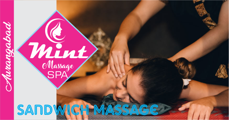 Sandwich Massage in Aurangabad Maharashtra
